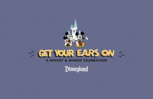 Featured image for “Time to Party at the Disneyland Resort with Get Your Ears On – A Mickey and Minnie Celebration”