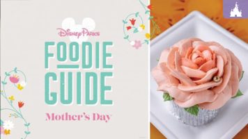 Featured image for “Foodie Guide to Lovely Mother’s Day Treats at Disney”