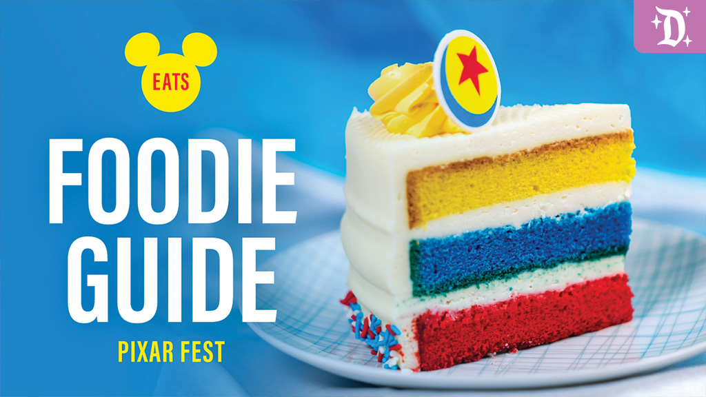 Featured image for “Pixar Fest Foodie Guide, Starting April 26”